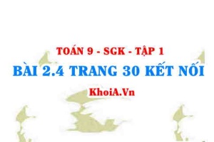 Bài 2.4 trang 30 Toán 9 Kết nối tri thức Tập 1